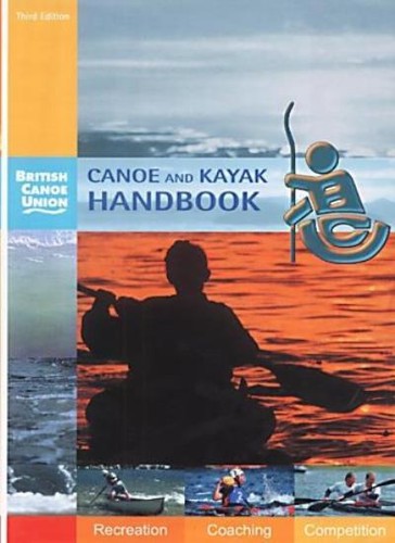Canoe and kayak - kayak, handbook